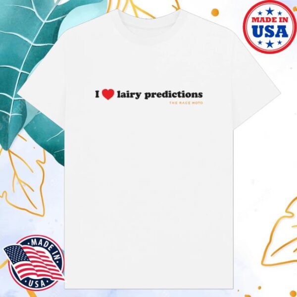 kenny The Race Shop Merch I Heart Lairy Predictions T Shirt