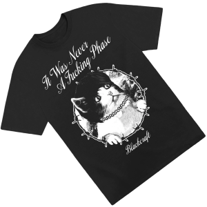 Official Blackcraft Merch Shop Store It Was Never A Fucking Phase Cat Shirt