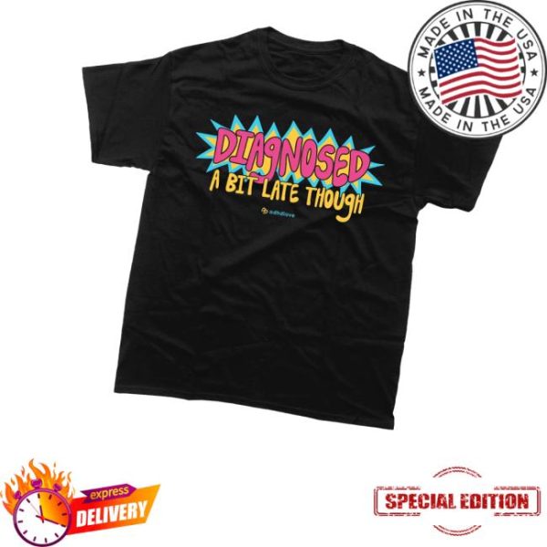 kenny Adhdlove Merch Undiagnosed T Shirtxx