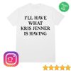 kenny Arthurgeorge Shop What Kris Jenneris Having Tee
