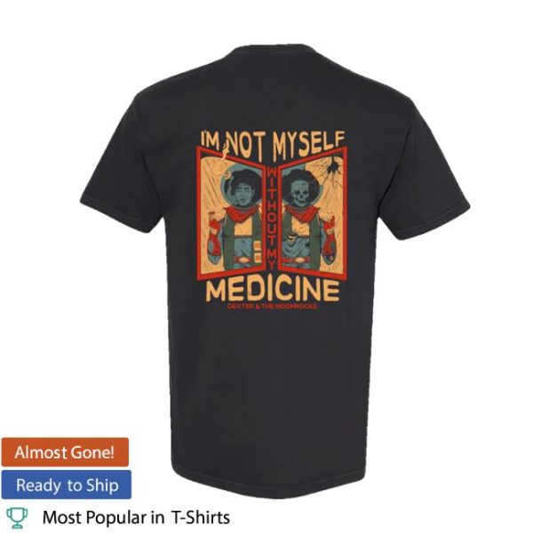 kenny Dexter And The Moonrocks Merch Medicine T Shirt 2