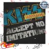 kenny Kiss Official Store Kiss X Lost Love Accept No Imitations Upcycled Shirts