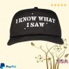 kenny Lastpodcast Merch I Know What I Saw Cap