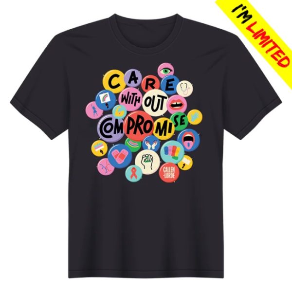 kenny Official Callen Lorde Merch Store Care Without Compromise Shirt