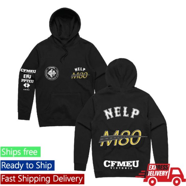 kenny Official Cfmeu Merch Store M80 Nelp Hoodiedd