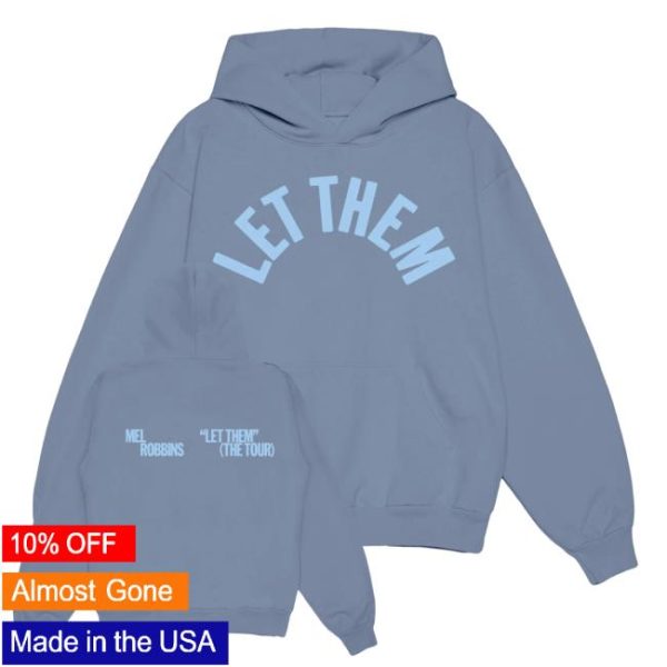 kenny Official Mel Robbins Merch Shop Let Them The Tour Hoodie