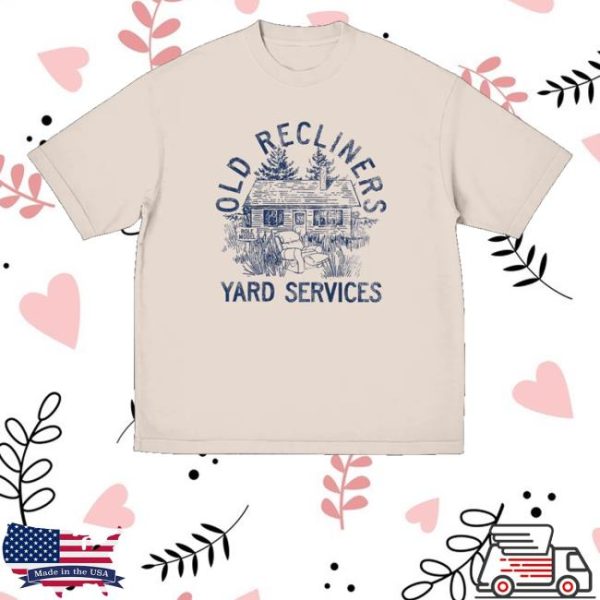 kenny Official Role Model Merch Store Old Recliners Yard Services Shirt 1
