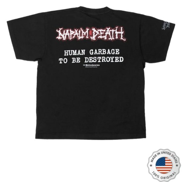 kenny Online Ceramics Merch Store Napalm Death Human Garbage To Be Destroyed Shirts