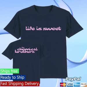 kenny The Chemical Brothers Merch Shop Special Edition Life Is Sweet Shirt 1 kenny The Chemical Brothers Merch Shop Special Edition Life Is Sweet Shirt 1