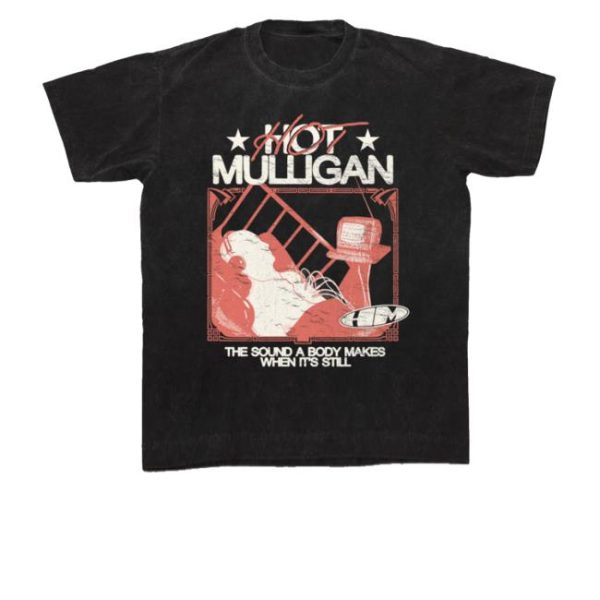 kenny Wax Bodega Merch Hot Mulligan The Sound A Body Makes Its Still Shirtx