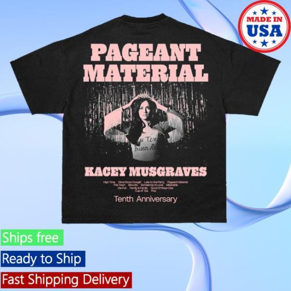 kenny sau Official Kacey Musgraves Merch Shop Store Pageant Material 10Th Anniversary Shirt