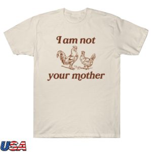 kenny Ambas Merch I Am Not Your Mother Shirt1 kenny Ambas Merch I Am Not Your Mother Shirt1