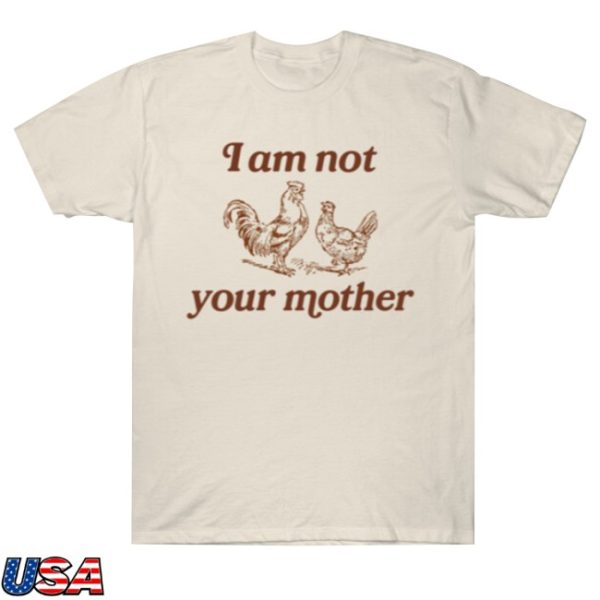 kenny Ambas Merch I Am Not Your Mother Shirt1