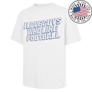 kenny Chargers Merch Unisex 47 White Los Angeles Chargers I Love Guys Who Like Football Foundation Shirt1 kenny Chargers Merch Unisex 47 White Los Angeles Chargers I Love Guys Who Like Football Foundation Shirt1