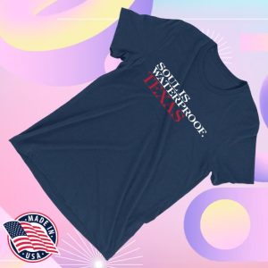 kenny Dirty Coast Merch Soul Is Waterproof Texas Tee1 kenny Dirty Coast Merch Soul Is Waterproof Texas Tee1