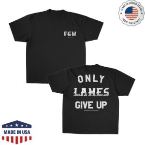 kenny Foosgonewild Merch Only Lames Give Up Shirt