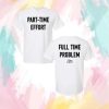 kenny Kyle Larson Shop Part Time Effort Full Time Problem T Shirt