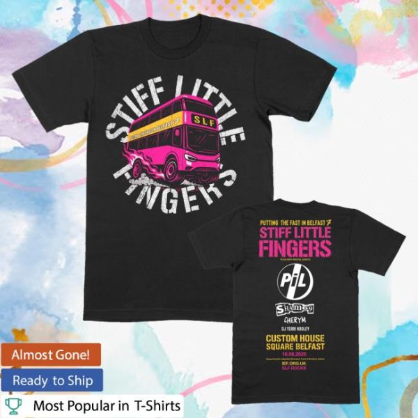 kenny Official Stiff Little Fingers Merch Shop Putting The Fast In Belfast 2025 Event Shirt
