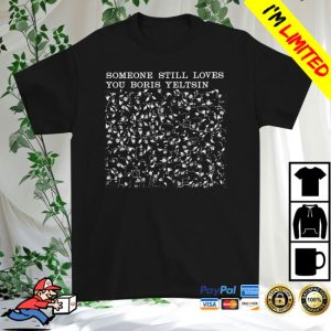 kenny Polyvinyl Records Merch Store Someone Still Loves You Boris Yeltsin Broom Shirt kenny Polyvinyl Records Merch Store Someone Still Loves You Boris Yeltsin Broom Shirt