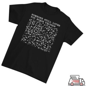 kenny Polyvinyl Records Merch Store Someone Still Loves You Boris Yeltsin Broom Shirts kenny Polyvinyl Records Merch Store Someone Still Loves You Boris Yeltsin Broom Shirts