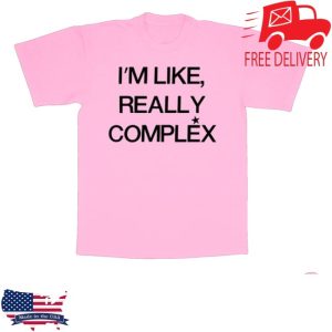 kenny Renee Rapp Merch Store Im Like Really Complex Shirt