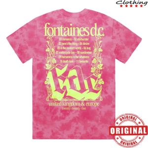 kenny SAU Fontaines Dc Merch Shop Romance Tracklist Pink Crystal Dye Shirt kenny SAU Fontaines Dc Merch Shop Romance Tracklist Pink Crystal Dye Shirt