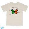 kenny Sign Crushes Motorist Merch Dead Calm Butterfly Tee