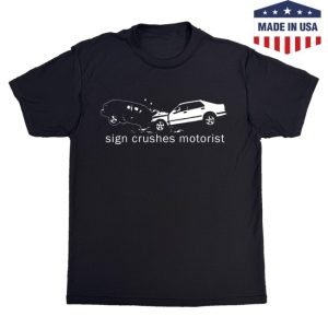 kenny Sign Crushes Motorist Merch Sign Crushes Motorist Inside Out Tee