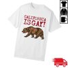 kenny Sloejack Merch California Is Gay Shirtb