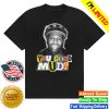kenny You Good Mud Merch Store Limited Edition Rakai Tee