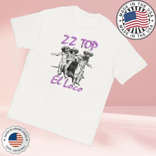 kenny Zz Top Merch Store El Loco T Shirts