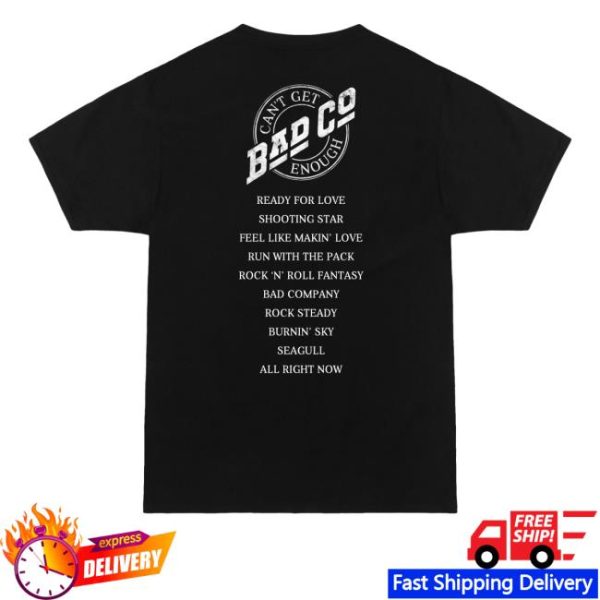 kenny sau Official Bad Company Merch Shop Cant Get Enough Shirt