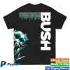 kenny sau Official Bush Merch Shop Wrap Around Tour Itin Shirt