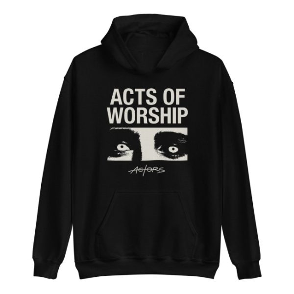 kenny Actors Merch Store Acts Of Worship Unisex Hoodie