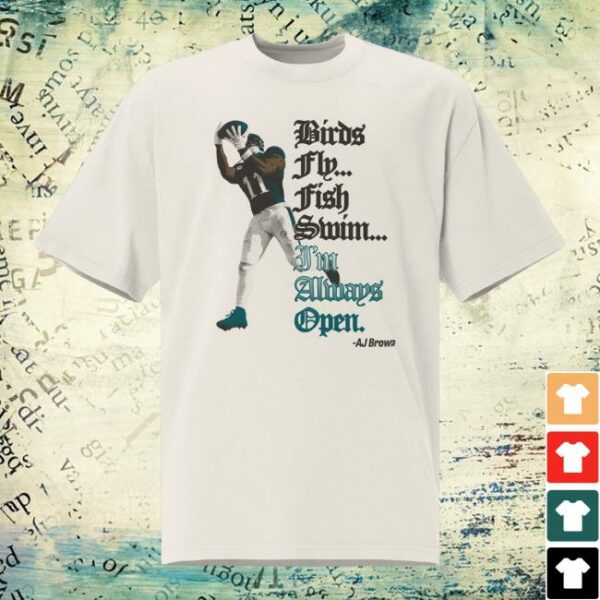 kenny Ajbrown11 Merch Shop Store Aj Brown Im Always Open Shirt