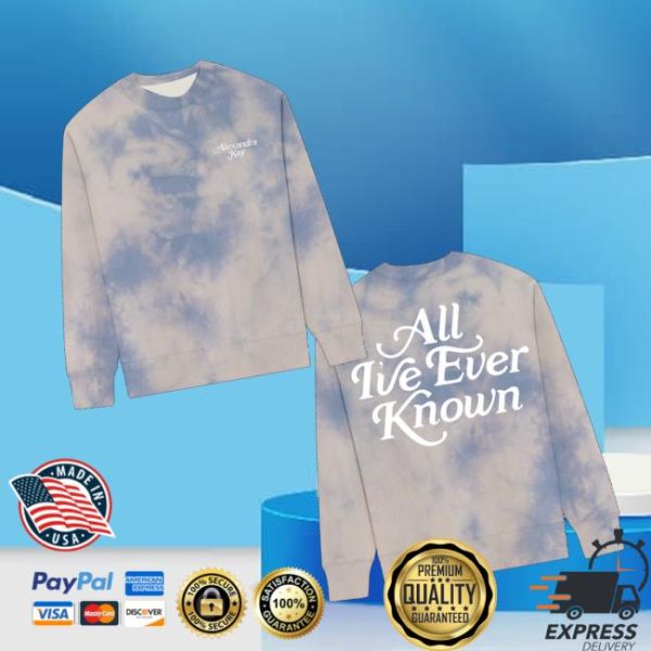 kenny Alexandra Kay Merch Store Shop All Ive Ever Known Cloud Crewneckv
