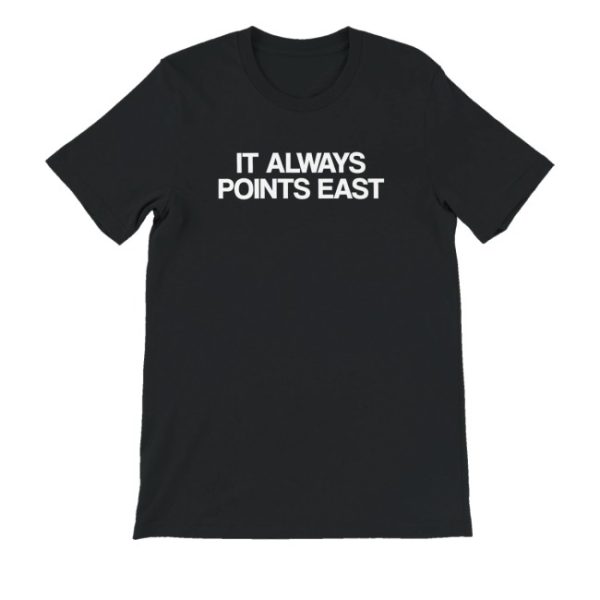kenny All Points East Merch Store Its Always Points East Shirt