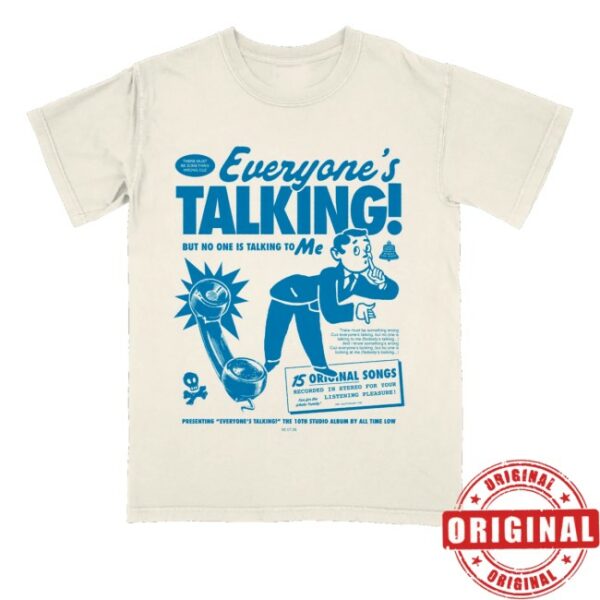 kenny All Time Low Store Merch But No One Is Talking To Me Shirt