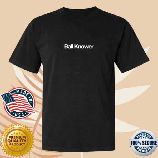 kenny Barstool Sports Merch Shop Store Ball Knower Shirt