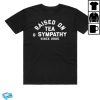 kenny Bernard Fanning Merch Store Raised On Tea Sympathy Black Shirt