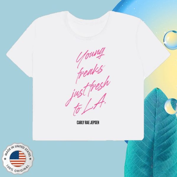 kenny Carly Rae Jepsen Merch Store Young Freaks Just Fresh To LA Shirt