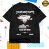 kenny Chris Lake Merch Shop Store Chemistry Ease My Mind Shirt