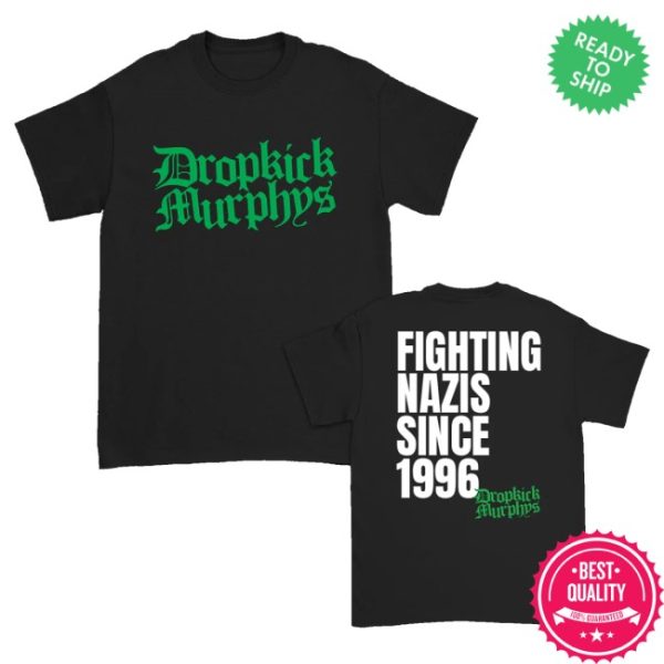 kenny Dropkick Murphys Merch Fighting Nazis Since 96 Shirt Black