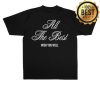kenny G Eazy Merch Shop All The Best Wish You Well Statement Black Shirt