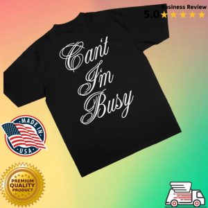 kenny G Eazy Merch Shop Cant Im Busy Shirtd kenny G Eazy Merch Shop Cant Im Busy Shirtd