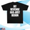 kenny G Eazy Merch Shop My Revenge Has Just Begun Shirt