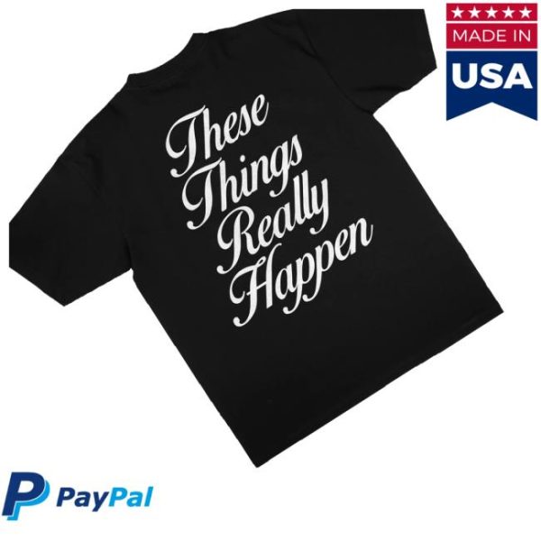 kenny G Eazy Merch Shop These Things Really Happen Shirts