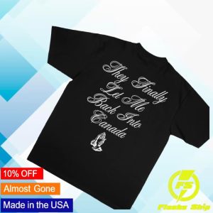 kenny G Eazy They Finally Let Me Back Into Canada Shirtd kenny G Eazy They Finally Let Me Back Into Canada Shirtd