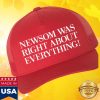 kenny Gavin Newsom Merch Shop Newsom Was Right About Everything Hats