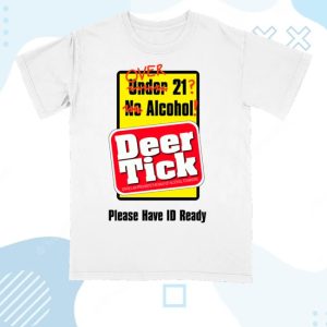 kenny Hello Merch Deer Tick 21St Birthday White Shirts kenny Hello Merch Deer Tick 21St Birthday White Shirts